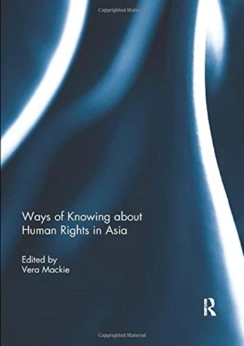 Ways of Knowing about Human Rights in Asia