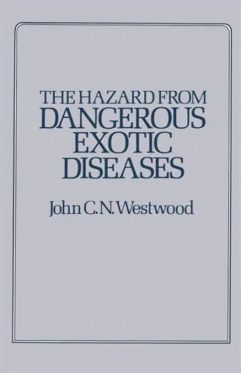 Hazard from Dangerous Exotic Diseases
