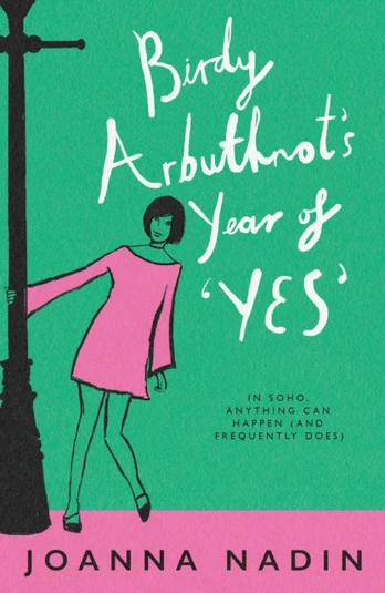 Birdy Arbuthnot’s Year of ‘Yes’