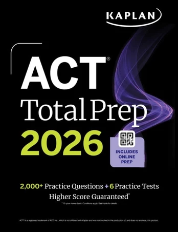 ACT Total Prep 2026: Includes 6 Full Length Tests, 2,000+ Practice Questions + Online Access to a 500+ Question Bank & Video Tutorials