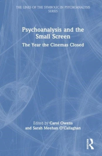 Psychoanalysis and the Small Screen