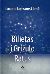 Bilietas į Grįžulo Ratus