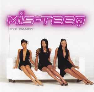 CD Mis-Teeq - Eye Candy