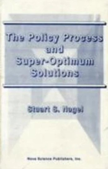 Policy Process & Super-Optimum Solutions