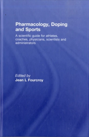Pharmacology, Doping and Sports