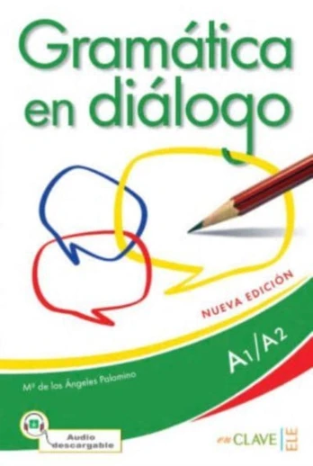 Gramatica en dialogo - Nueva edicion
