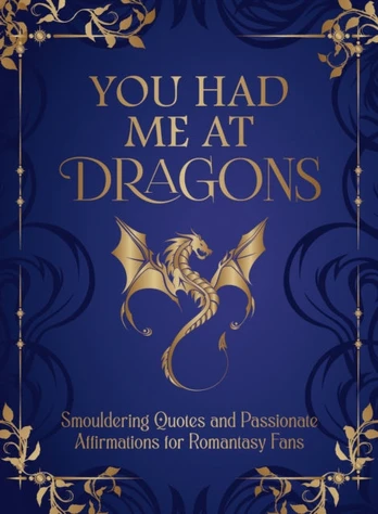 You Had Me at Dragons