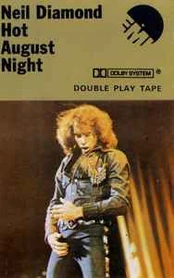 Neil Diamond - Hot August Night (naudota)