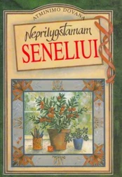 Neprilygstamam seneliui