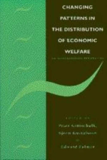 Changing Patterns in the Distribution of Economic Welfare
