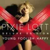 CD Pixie Lott - Young Foolish Happy
