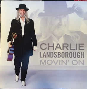 CD Charlie Landsborough - Movin' On
