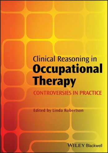 Clinical Reasoning in Occupational Therapy