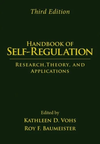 Handbook of Self-Regulation, Third Edition