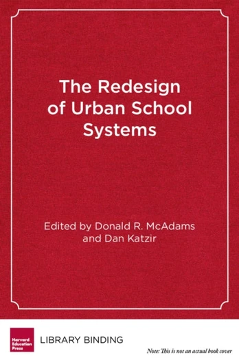 Redesign of Urban School Systems