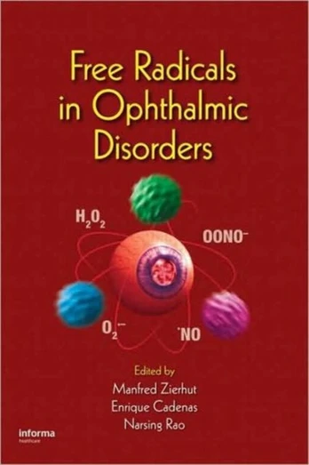 Free Radicals in Ophthalmic Disorders