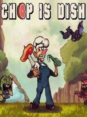Chop Is Dish PC