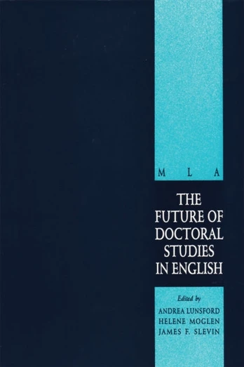 Future of Doctoral Studies in English