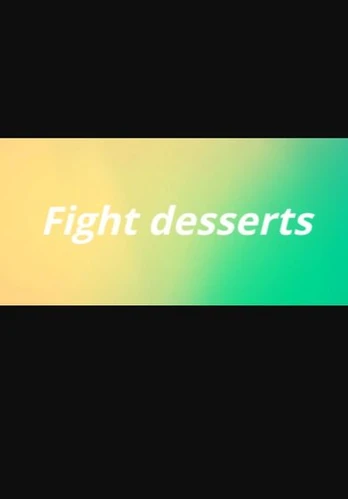 Fight Desserts PC