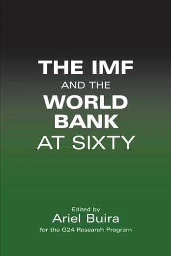IMF and the World Bank at Sixty