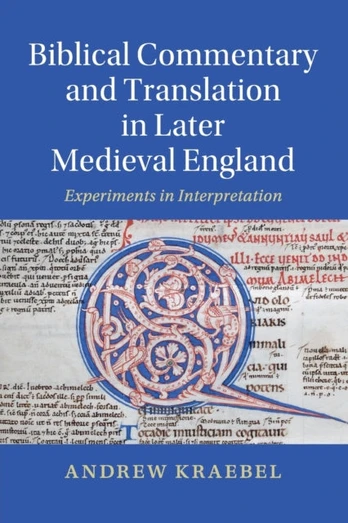 Biblical Commentary and Translation in Later Medieval England