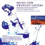 CD 101 Strings - Music For Swingin' Lovers