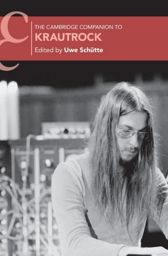 Cambridge Companion to Krautrock