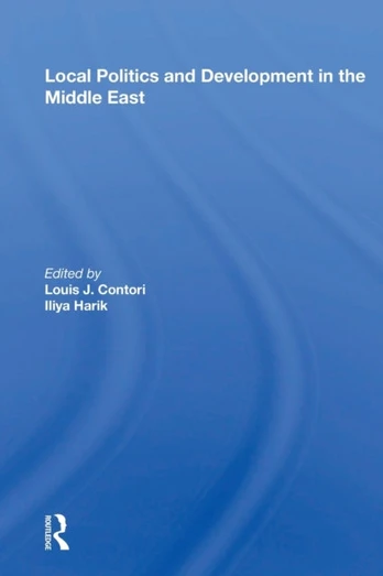 Local Politics And Development In The Middle East