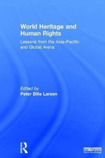 World Heritage and Human Rights