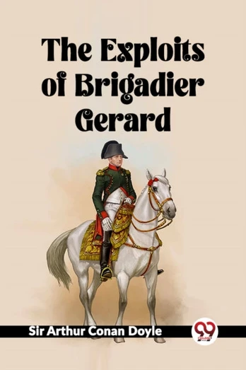 Exploits Of Brigadier Gerard