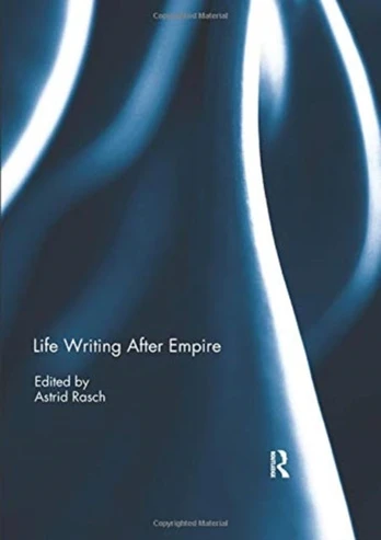 Life Writing After Empire - Minkštas viršelis