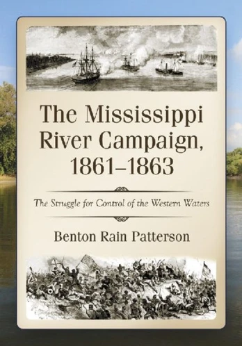 Mississippi River Campaign, 1861-1863