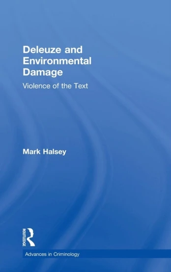 Deleuze and Environmental Damage