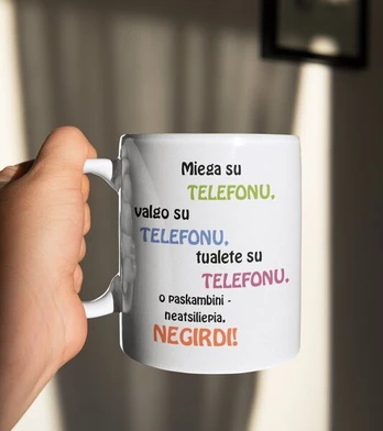Standartinis puodelis „Visur su telefonu“