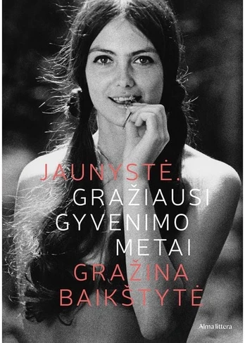 Jaunystė. Gražiausi gyvenimo metai