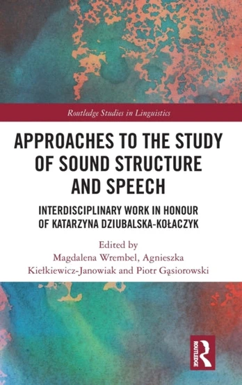 Approaches to the Study of Sound Structure and Speech