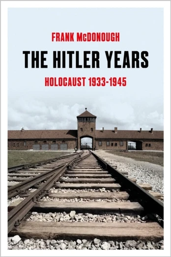 Hitler Years, Holocaust 1933–1945