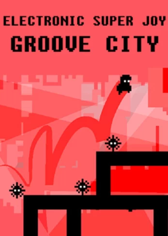 Electronic Super Joy: Groove City PC