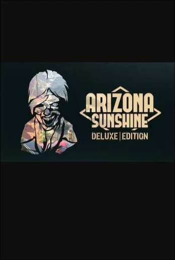 Arizona Sunshine Deluxe Edition PC