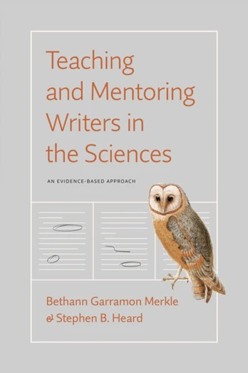 Teaching and Mentoring Writers in the Sciences