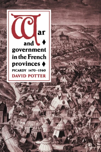 War and Government in the French Provinces