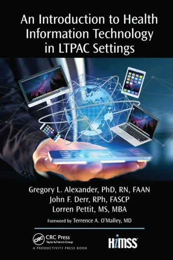 Introduction to Health Information Technology in LTPAC Settings