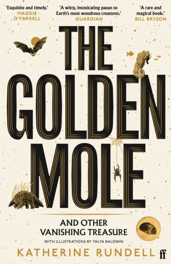 Golden Mole, and Other Vanishing Treasure