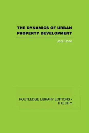 Dynamics of Urban Property Development