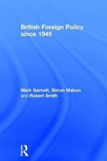 British Foreign Policy since 1945