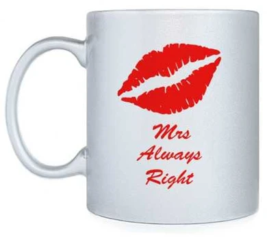 Puodelis "Mrs always right"