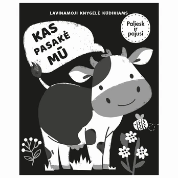 Kas pasakė Mū. Lavinamoji knygelė kūdikiams