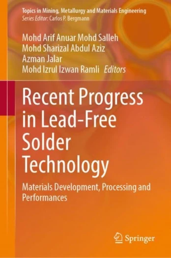 Recent Progress in Lead-Free Solder Technology