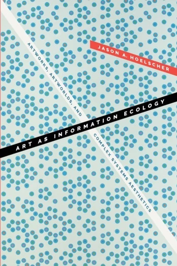 Art As Information Ecology