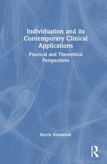 Individuation and its Contemporary Clinical Applications